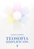 Ler Teosofia Simplificada, do autor Irving Cooper Ler Teosofia Simplificada, do autor Irving Cooper