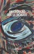 Ler AnaCrônicas dos silenciados, do autor Kiu Oliveira