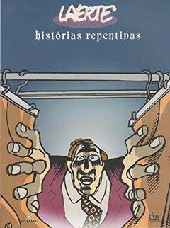 Histórias Repentinas, do autor Laerte