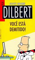 Ler Dilbert 2 - Você Está Demitido!, do autor Scott Adams