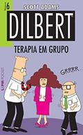 Ler Dilbert 6: Terapia em Grupo, do autor Scott Adams