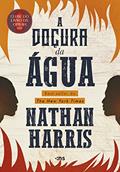 Ler A doçura da água, do autor Nathan Harris Ler A doçura da água, do autor Nathan Harris