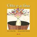 Ler Otto e a Tina: Livro Multilinguagens, do autor Cristina Mira