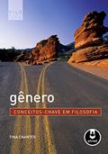 Ler Gênero: Conceitos-Chave em Filosofia, do autor Tina Chanter