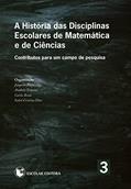 Ler A História das Disciplinas Escolares de Matemática e de Ciências, do autor Joaquim Pintassilgo