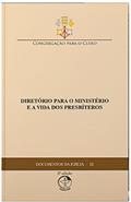 Ler Documentos da Igreja 12 - Diretório Para o Ministério e a Vida dos Presbíteros, do autor Cnbb Ler Documentos da Igreja 12 - Diretório Para o Ministério e a Vida dos Presbíteros, do autor Cnbb