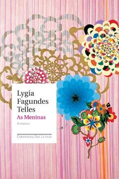 As meninas, do autor Lygia Fagundes Telles
