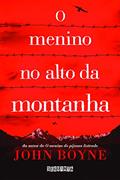 Ler O menino no alto da montanha, do autor John Boyne Ler O menino no alto da montanha, do autor John Boyne