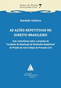 Ler As Ações Repetitivas No Direito Brasileiro, do autor Daniele Viafore Ler As Ações Repetitivas No Direito Brasileiro, do autor Daniele Viafore