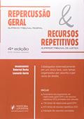Ler Repercussão Geral Supremo Tribunal Federal e Recursos Repetitivos Supremo Tribunal de Justiça, do autor Leonardo de Medeiros Garcia Ler Repercussão Geral Supremo Tribunal Federal e Recursos Repetitivos Supremo Tribunal de Justiça, do autor Leonardo de Medeiros Garcia