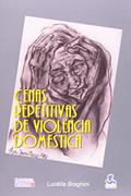 Ler Cenas Repetitivas De Violência Doméstica, do autor Lucélia Braghini