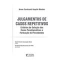 Ler Julgamentos De Casos Repetitivos, do autor Bruno Cavalcanti Angelin Ler Julgamentos De Casos Repetitivos, do autor Bruno Cavalcanti Angelin