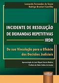 Ler Incidente de Resolução de Demandas Repetitivas - IRDR, do autor Leonardo Fernandes de Souza e Rodrigo Brunieri Castilho Ler Incidente de Resolução de Demandas Repetitivas - IRDR, do autor Leonardo Fernandes de Souza e Rodrigo Brunieri Castilho