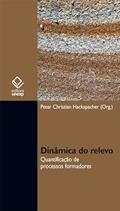 Ler Dinâmica do relevo: quantificação de processos formadores, do autor Peter Christian Hackspacher