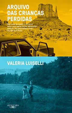 Arquivo das crianças perdidas, do autor Valeria Luiselli