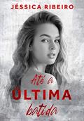 Ler Até a Última Batida (Família Fontaine Livro 2), do autor Jéssica Ribeiro
