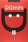 Ler Dilmês: O idioma da mulher sapiens: O idioma da mulher sapiens, do autor Celso Arnaldo Araujo