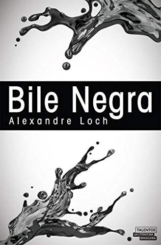 Ler Bile Negra, do autor Alexandre A. Loch