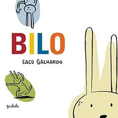 Bilo, do autor Caco Galhardo