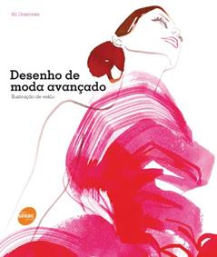 Desenho de moda avançado, do autor Bil Donovan