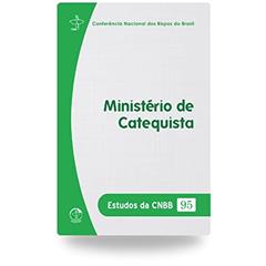Ministério De Catequista - Estudo Da CNBB 95, do autor Cnbb