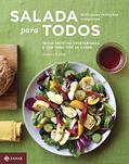Ler Salada para todos: Deliciosas refeições completas, do autor Jeanne Kelley Ler Salada para todos: Deliciosas refeições completas, do autor Jeanne Kelley