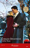 Ler Coração devastador (Harlequin Desejo Livro 130), do autor Emilie Rose