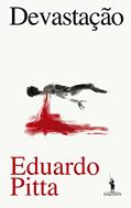 Ler Devastação, do autor EDUARDO PITTA Ler Devastação, do autor EDUARDO PITTA