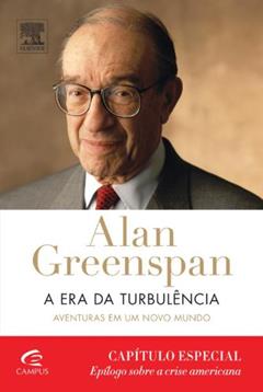 Alan Greenspan. A Era da Turbulência. Epílogo, do autor Alan Greenspan
