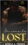 Ler Em nome de LOST (Entidades Livro 1), do autor Samila A. Pereira