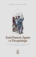 Ler Santo Tomás e a Psicopatologia, do autor Henrique Krapf