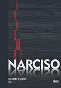 Ler Narrar Narciso, do autor Donaldo Schüler Ler Narrar Narciso, do autor Donaldo Schüler