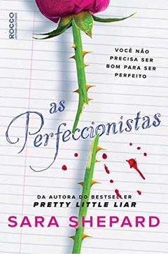 As perfeccionistas, do autor Sara Shepard