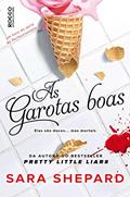 Ler As garotas boas (As perfeccionistas Livro 2), do autor Sara Shepard