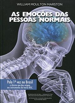 As Emoções das Pessoas Normais, do autor William Moulton Marston