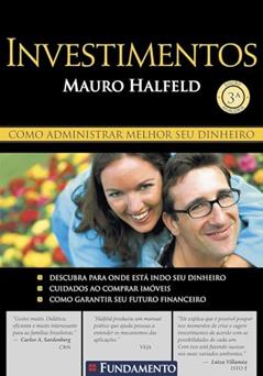 Investimentos, do autor Mauro Halfeld