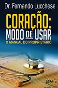 Ler Coração: Modo de Usar, do autor Fernando Lucchese