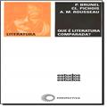 Ler Que é literatura comparada?, do autor P. Brunel; C. Pichois; A. M. Rousseau Ler Que é literatura comparada?, do autor P. Brunel; C. Pichois; A. M. Rousseau