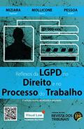 Ler Reflexos da Lgpd no Direito e no Processo do Trabalho - 2ª Edição (2022), do autor Raphael Miziara; André Pessoa; Bianca Medalha Mollicone