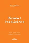 Ler Biomas brasileiros, do autor Eloci Peres Rios; Miguel Thompson Ler Biomas brasileiros, do autor Eloci Peres Rios; Miguel Thompson