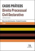 Ler Direito Processual Civil Declarativo: a Prática da Teoria, do autor Elizabeth Fernandez; Marco Carvalho Gonçalves Ler Direito Processual Civil Declarativo: a Prática da Teoria, do autor Elizabeth Fernandez; Marco Carvalho Gonçalves