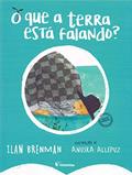 Ler O que a terra está falando?, do autor Ilan Brenman