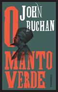 Ler O Manto Verde, do autor John Buchan