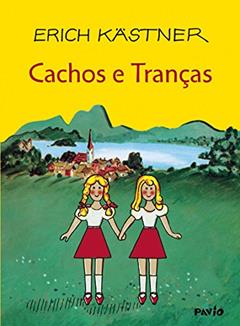 Cachos e tranças, do autor Erich Kästner