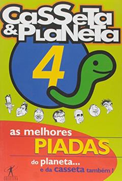 As Melhores Piadas do Planeta e da Casseta Também 4, do autor Vários Autores
