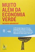 Ler Muito Além da Economia Verde, do autor Ricardo Abramovay Ler Muito Além da Economia Verde, do autor Ricardo Abramovay