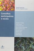 Ler Conselhos Participativos e Escola, do autor Estela Scheinvar