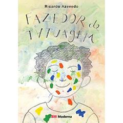 Fazedor de Tatuagem, do autor Ricardo Azevedo
