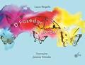 Ler O Fazedor de Borboletas, do autor Bergallo Laura