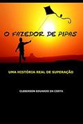 Ler O Fazedor de Pipas: Uma historia real de superacao, do autor Cleberson Eduardo da Costa Ler O Fazedor de Pipas: Uma historia real de superacao, do autor Cleberson Eduardo da Costa